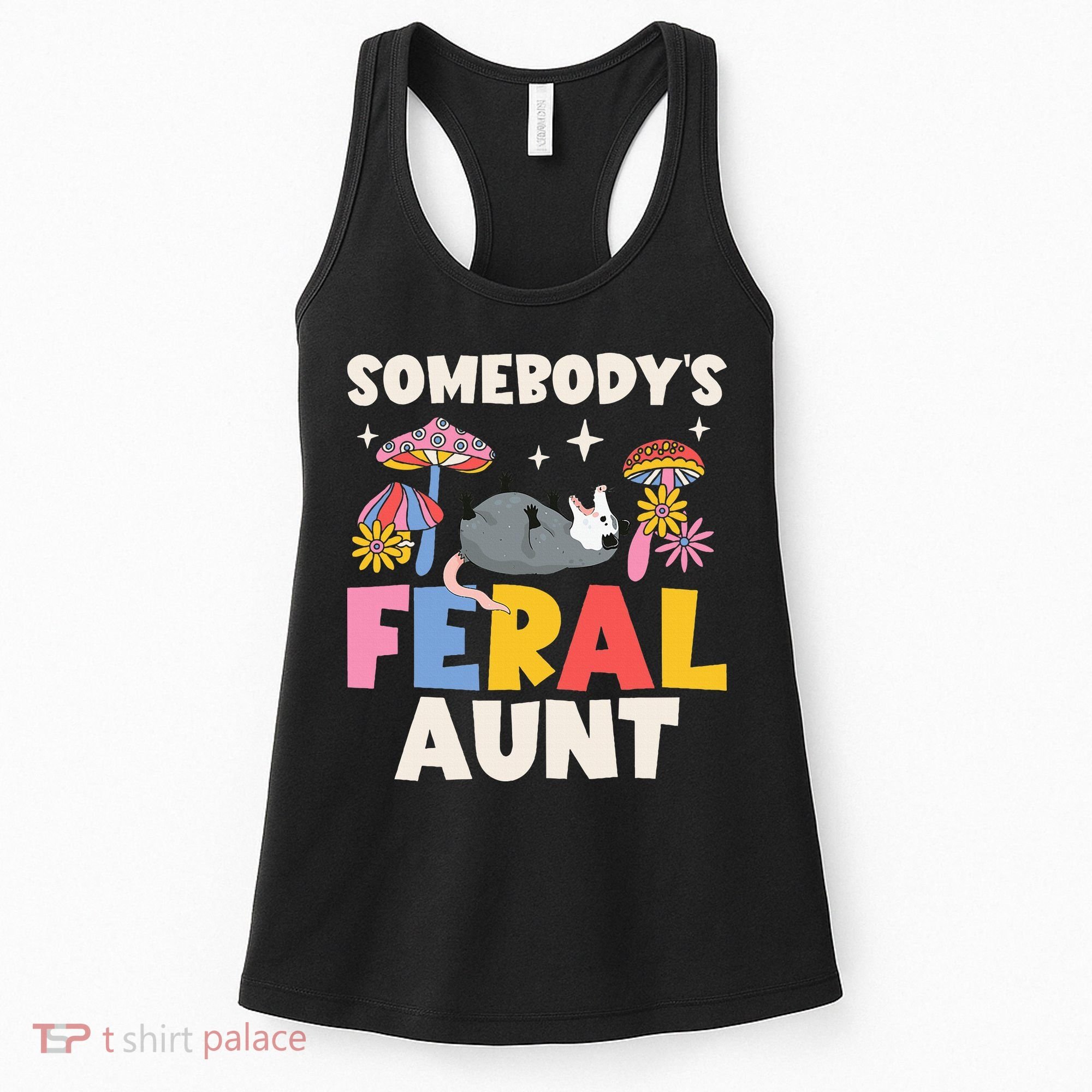 Somebody's Feral Aunt Opossum Wild Auntie Groovy Mushroom Women's Tank Top