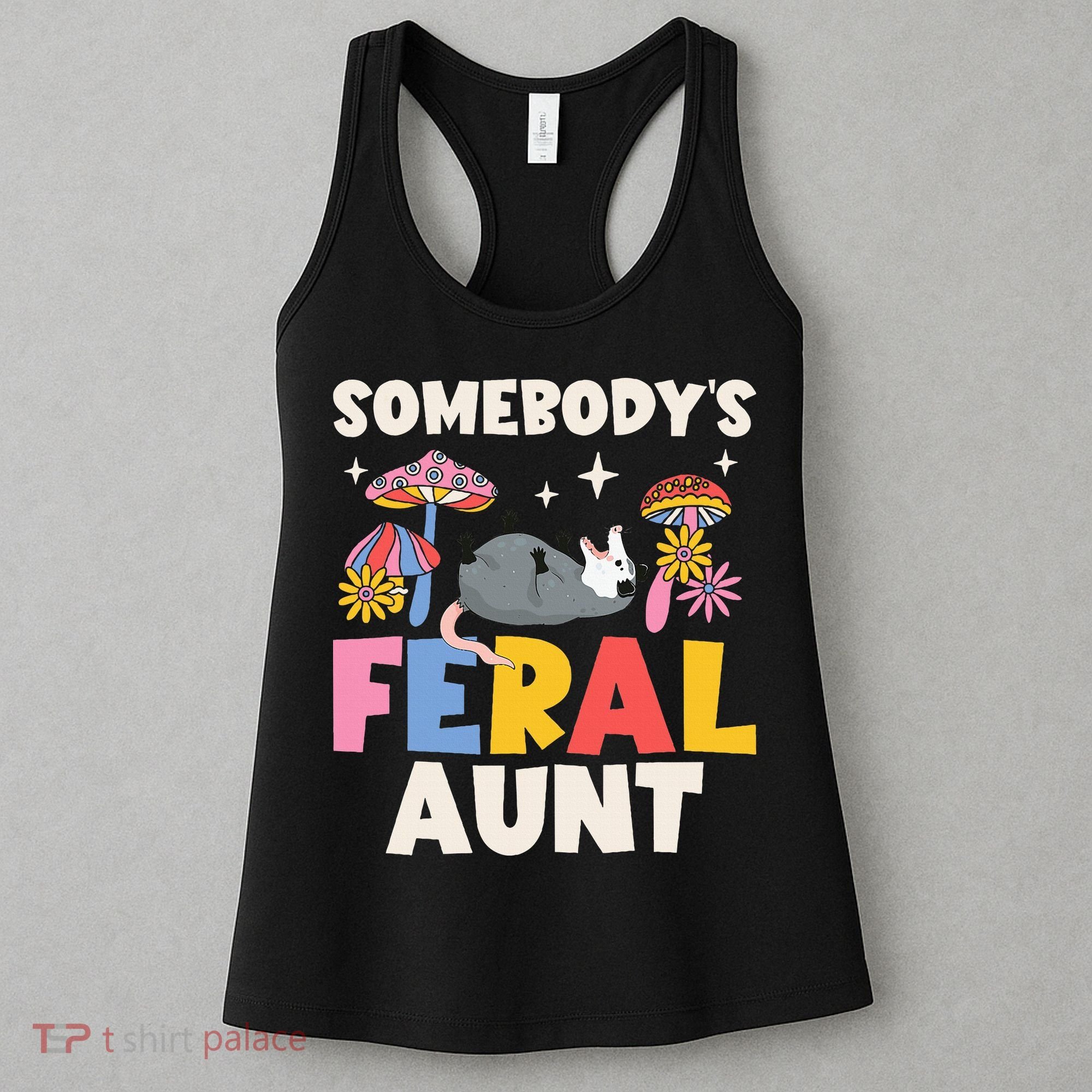 Somebody's Feral Aunt Opossum Wild Auntie Groovy Mushroom Women's Tank Top