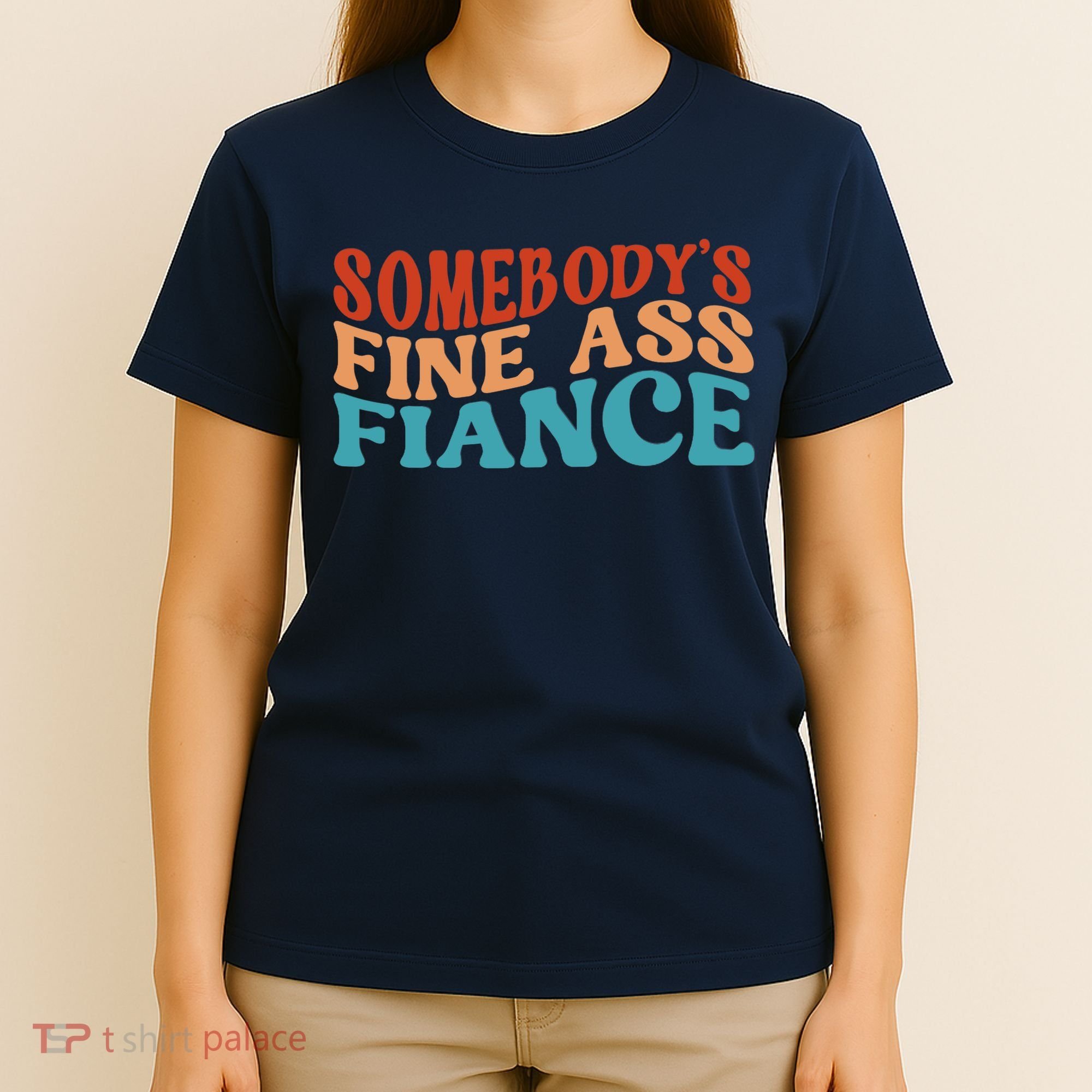 Somebody's Fine Ass Fiance Funny Mom Saying Retro Groovy T-Shirt