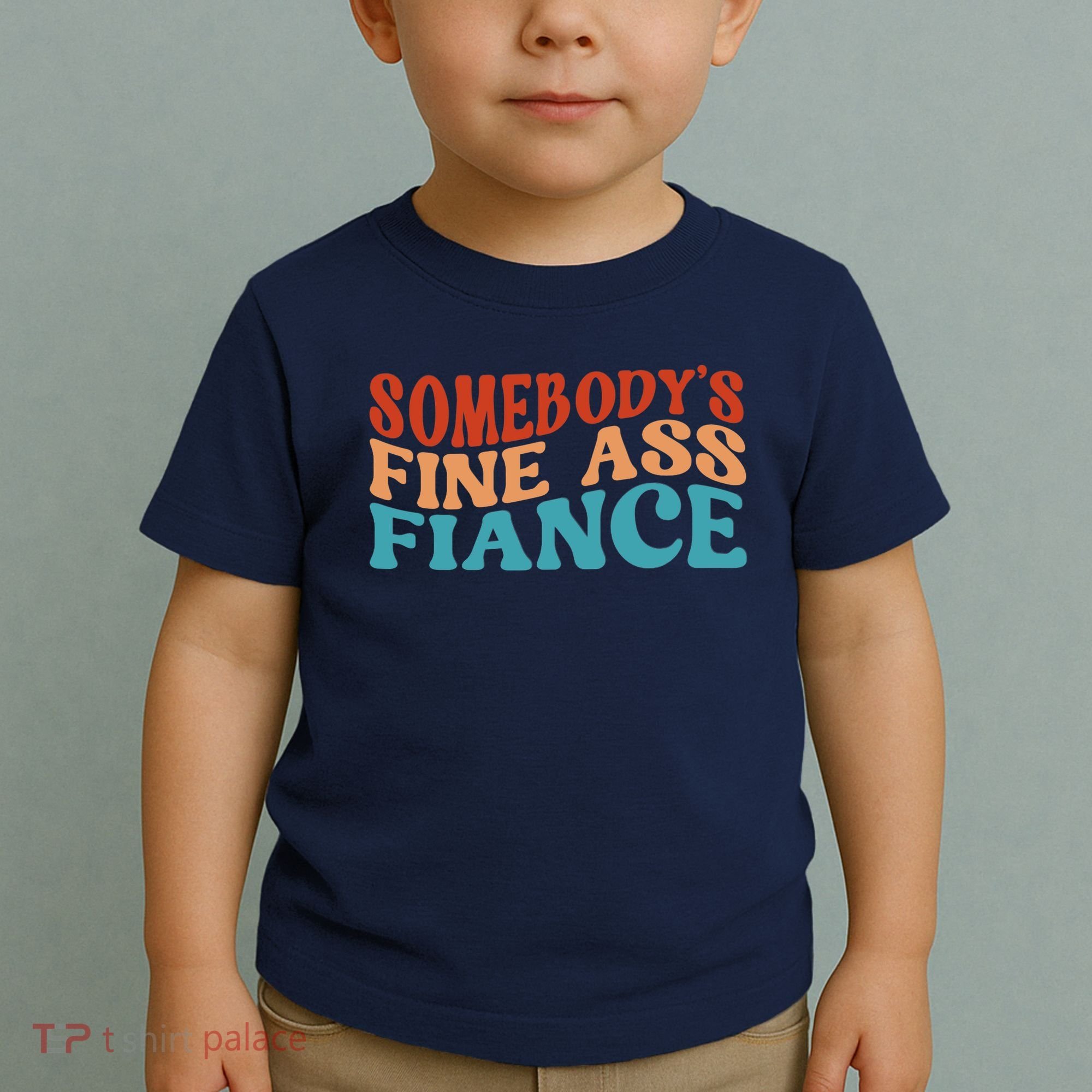Somebody's Fine Ass Fiance Funny Mom Saying Retro Groovy Toddler T-Shirt