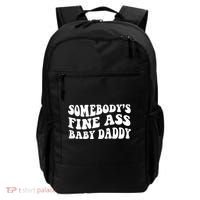 Somebody's Fine Ass Baby Daddy Backpack thumb 0