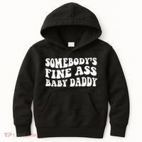 Somebody's Fine Ass Baby Daddy Kids Hoodie thumb 0