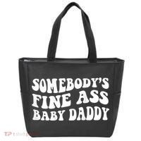 Somebody's Fine Ass Baby Daddy Tote Bag thumb 0