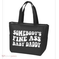 Somebody's Fine Ass Baby Daddy Tote Bag thumb 3