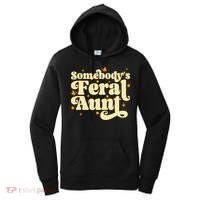 Somebody's Feral Aunt Funny aunt  Women's Hoodie thumb 0