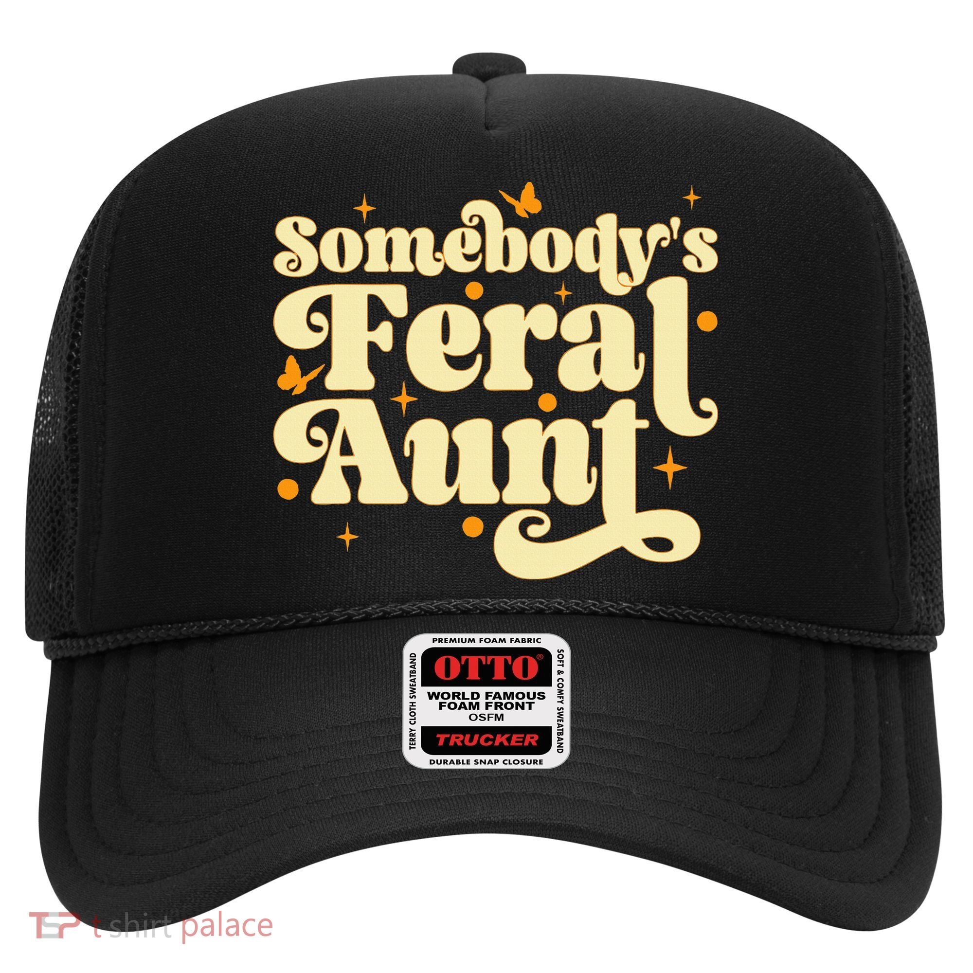 Somebody's Feral Aunt Funny aunt  Hat