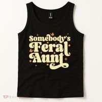 Somebody's Feral Aunt Funny aunt  Tank Top thumb 2