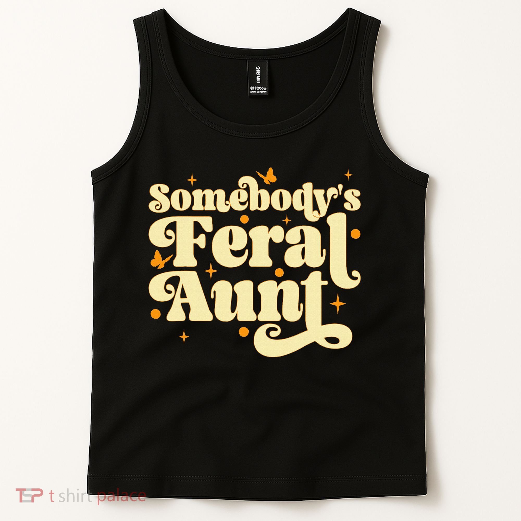 Somebody's Feral Aunt Funny aunt  Tank Top