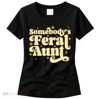 Somebody's Feral Aunt Funny aunt  Women's T-Shirt thumb 0