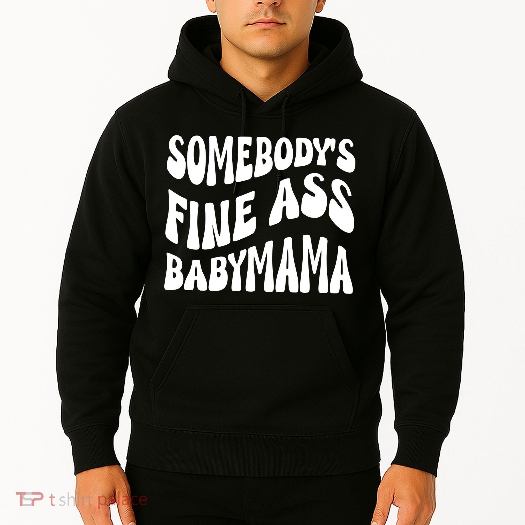 Somebodys Fine Ass Baby Mama Cute Hoodie