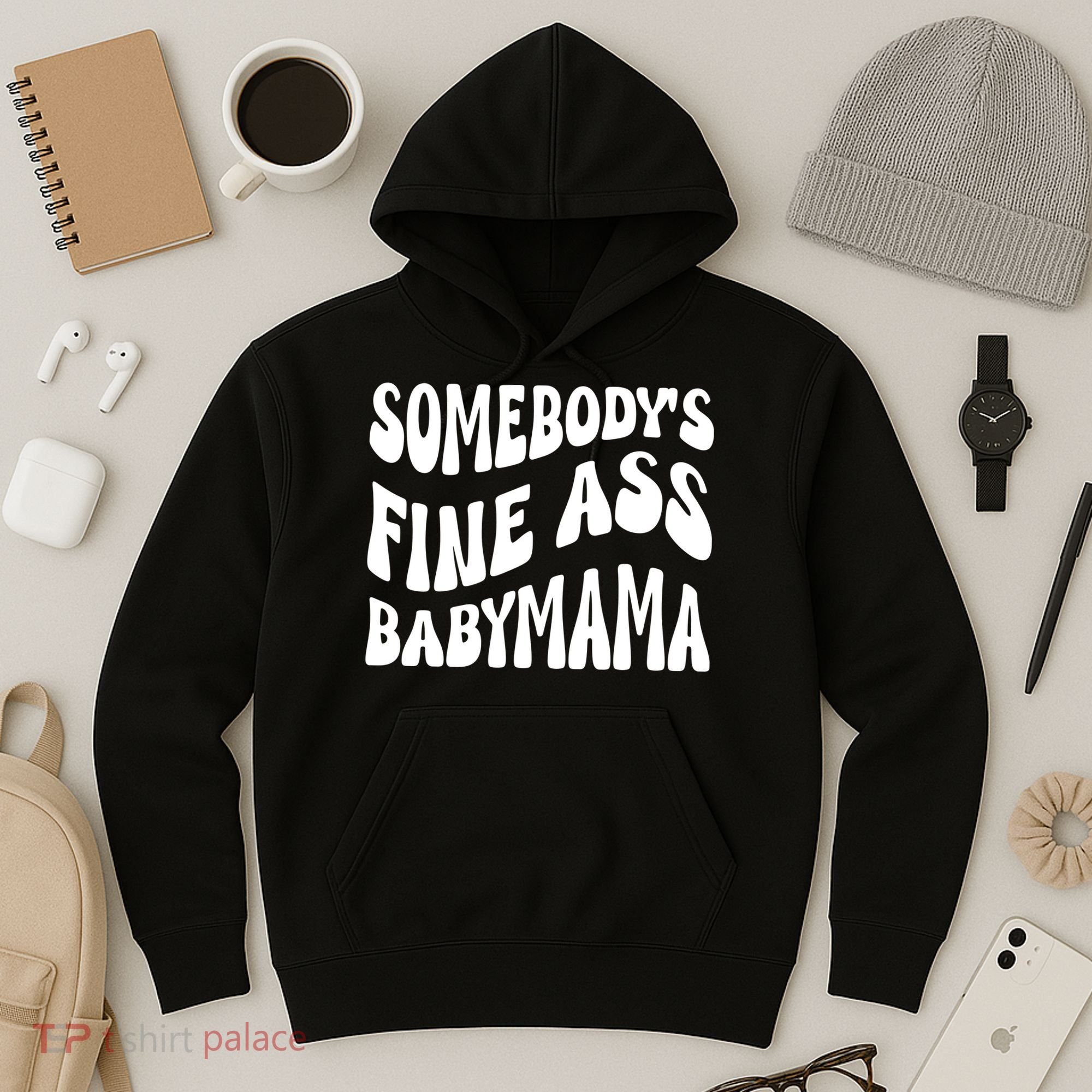 Somebodys Fine Ass Baby Mama Cute Hoodie