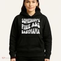 Somebodys Fine Ass Baby Mama Cute Hoodie thumb 5