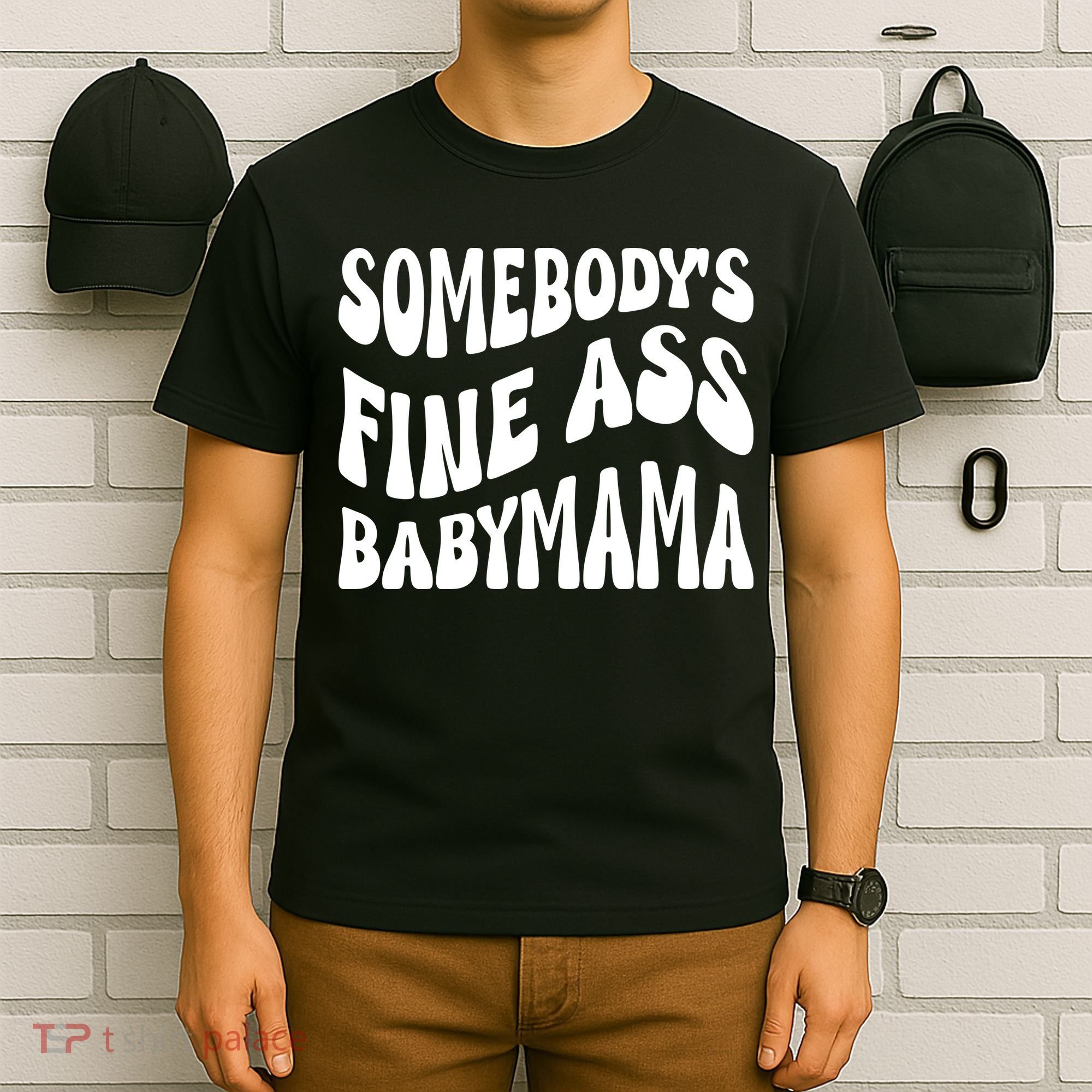 Somebodys Fine Ass Baby Mama Cute T-Shirt