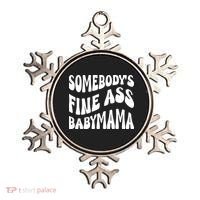 Somebodys Fine Ass Baby Mama Cute Ornament thumb 0