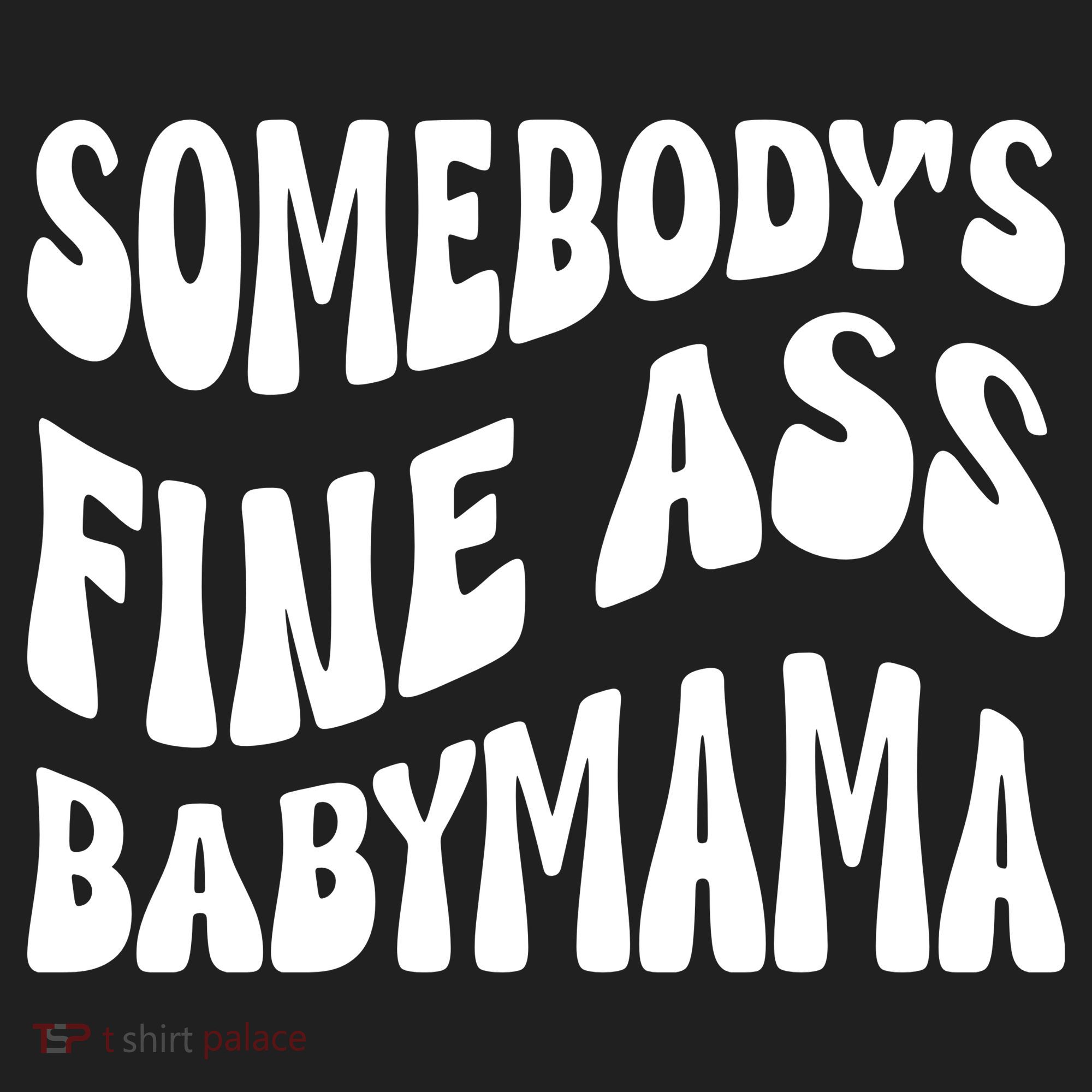 Somebodys Fine Ass Baby Mama Cute Golf Towel