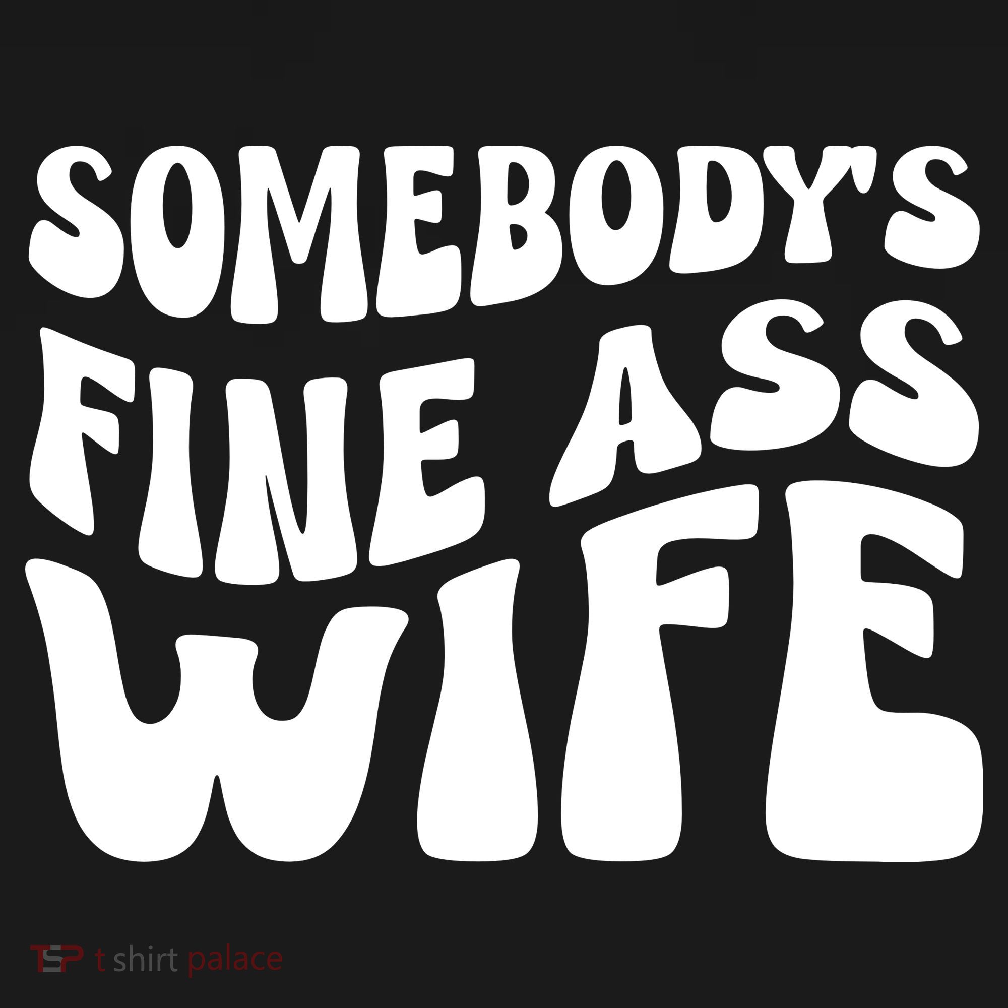 Somebodys Fine Ass Wife Cute Long Sleeve Shirt