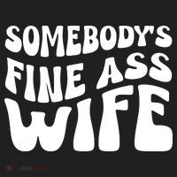 Somebodys Fine Ass Wife Cute Tumbler thumb 3