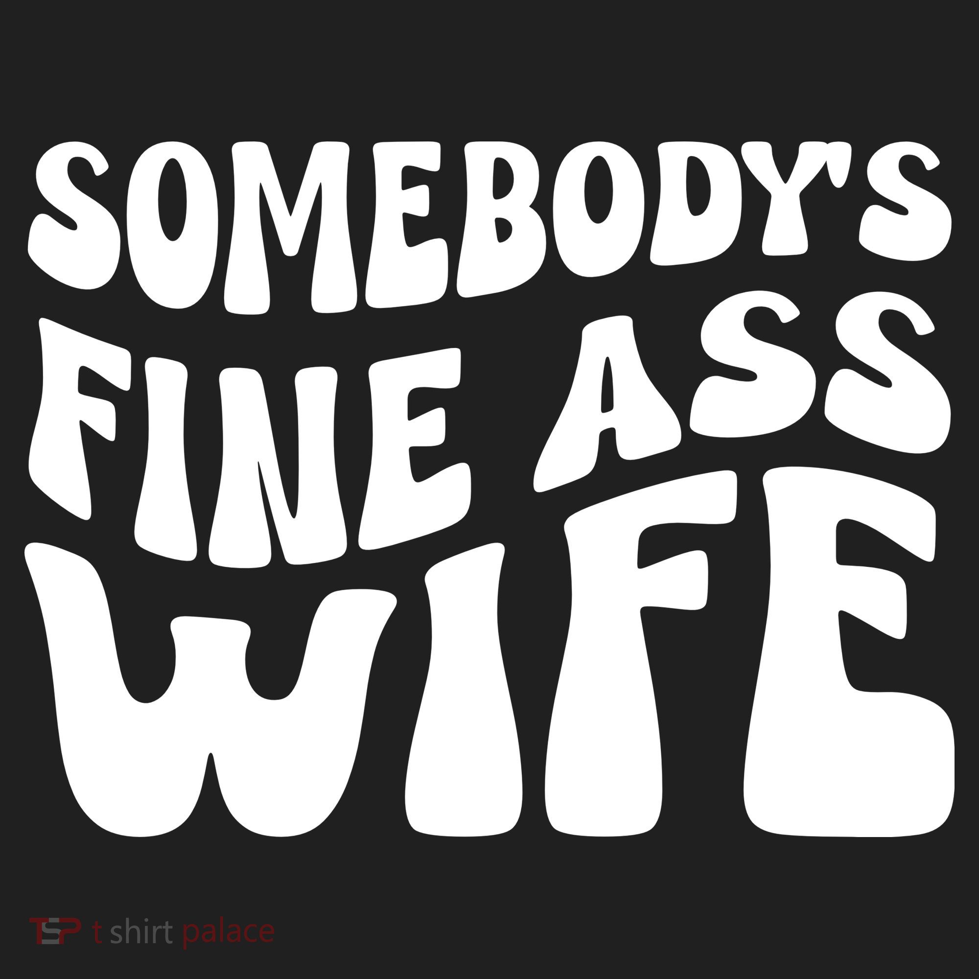 Somebodys Fine Ass Wife Cute Hat