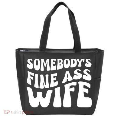 Somebodys Fine Ass Wife Cute Tote Bag
