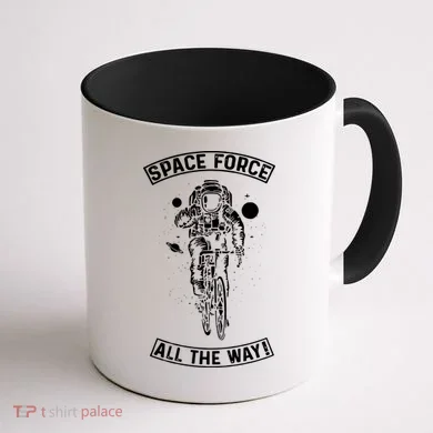 Space Force All The Way Coffee Mug back