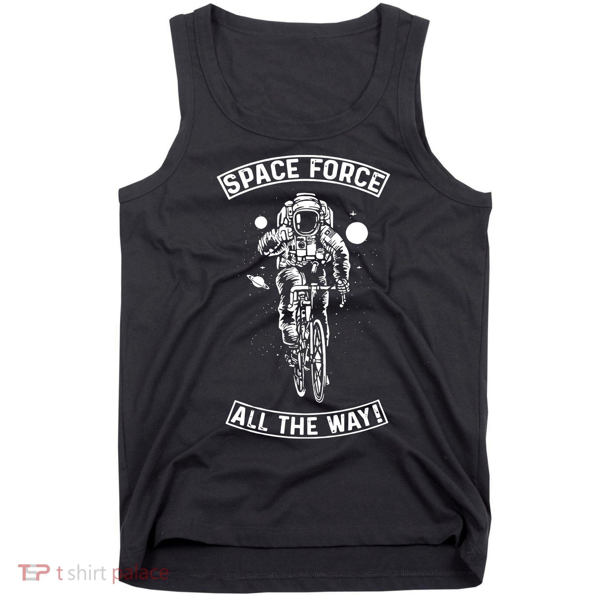 Space Force All The Way Tank Top