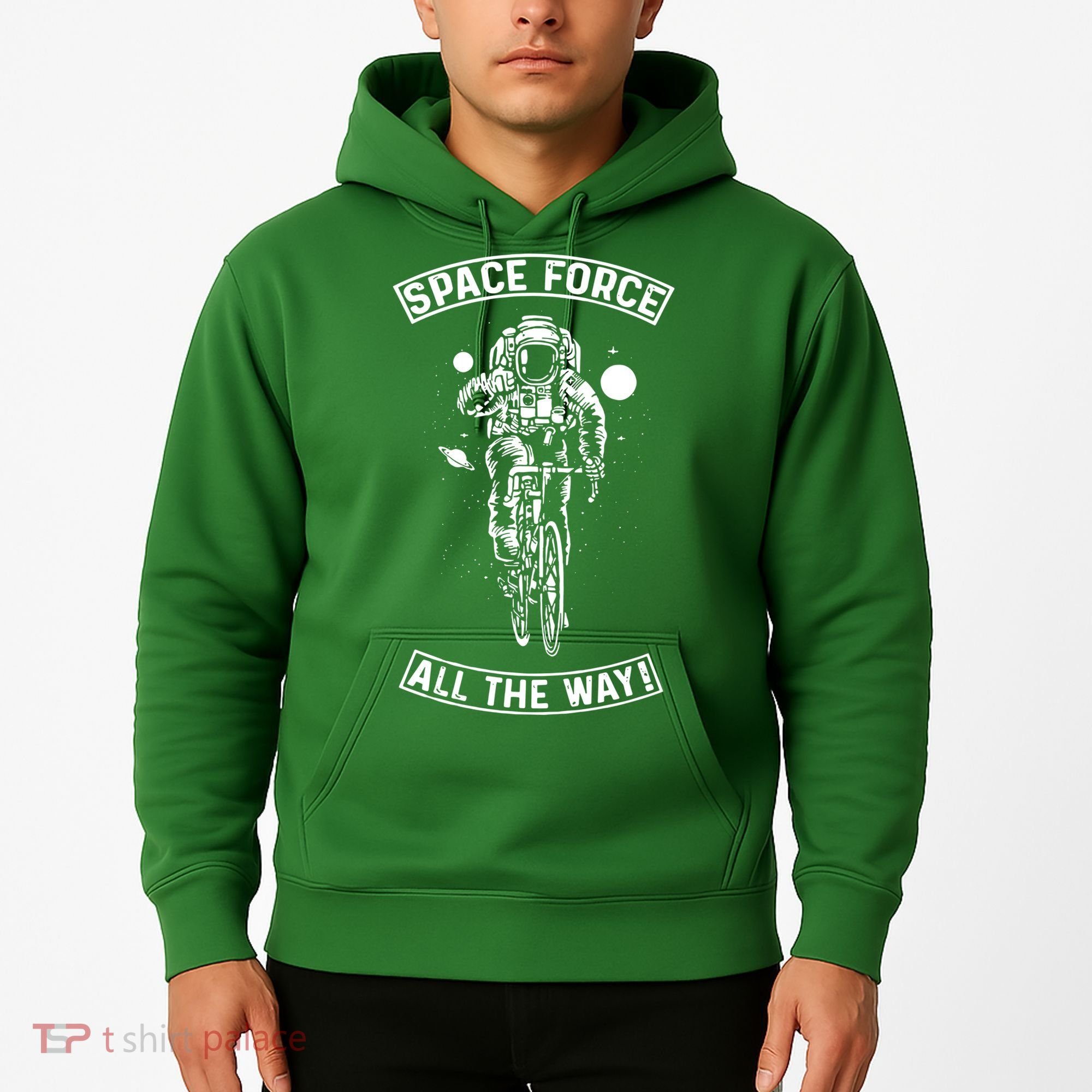 Space Force All The Way Hoodie