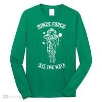 Space Force All The Way Long Sleeve Shirt thumb 0