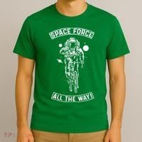 Space Force All The Way T-Shirt thumb 3