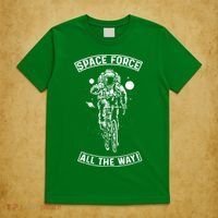 Space Force All The Way T-Shirt thumb 5
