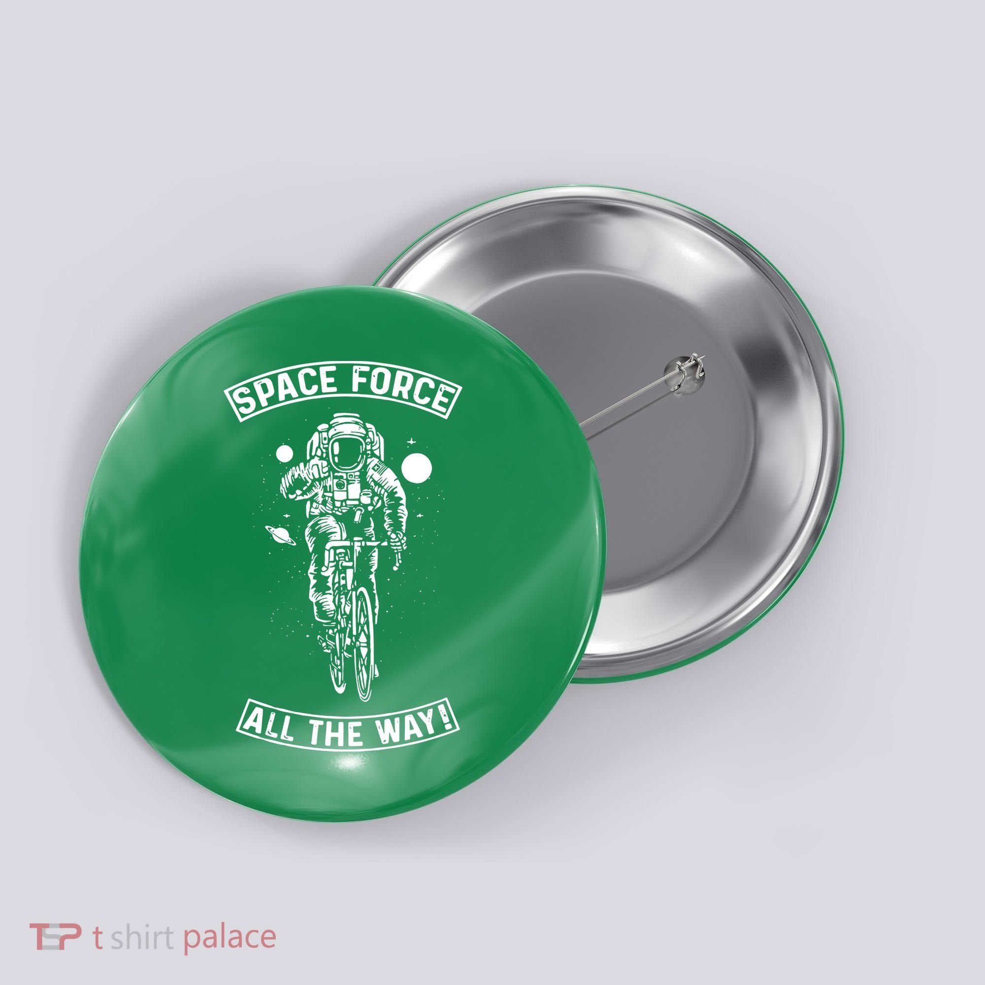 Space Force All The Way Button