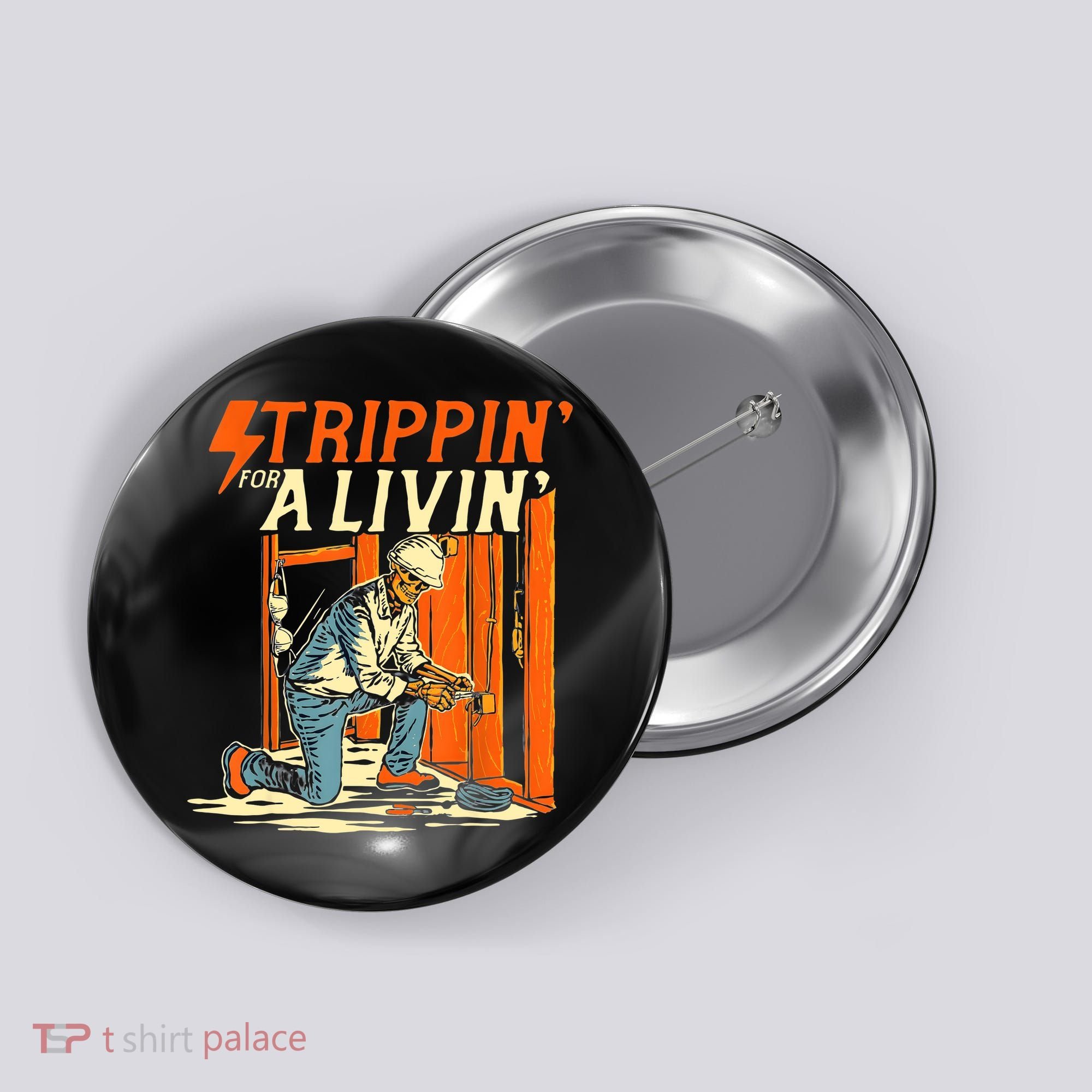Stripping For A Living Electrician Work Electrical Worker Button