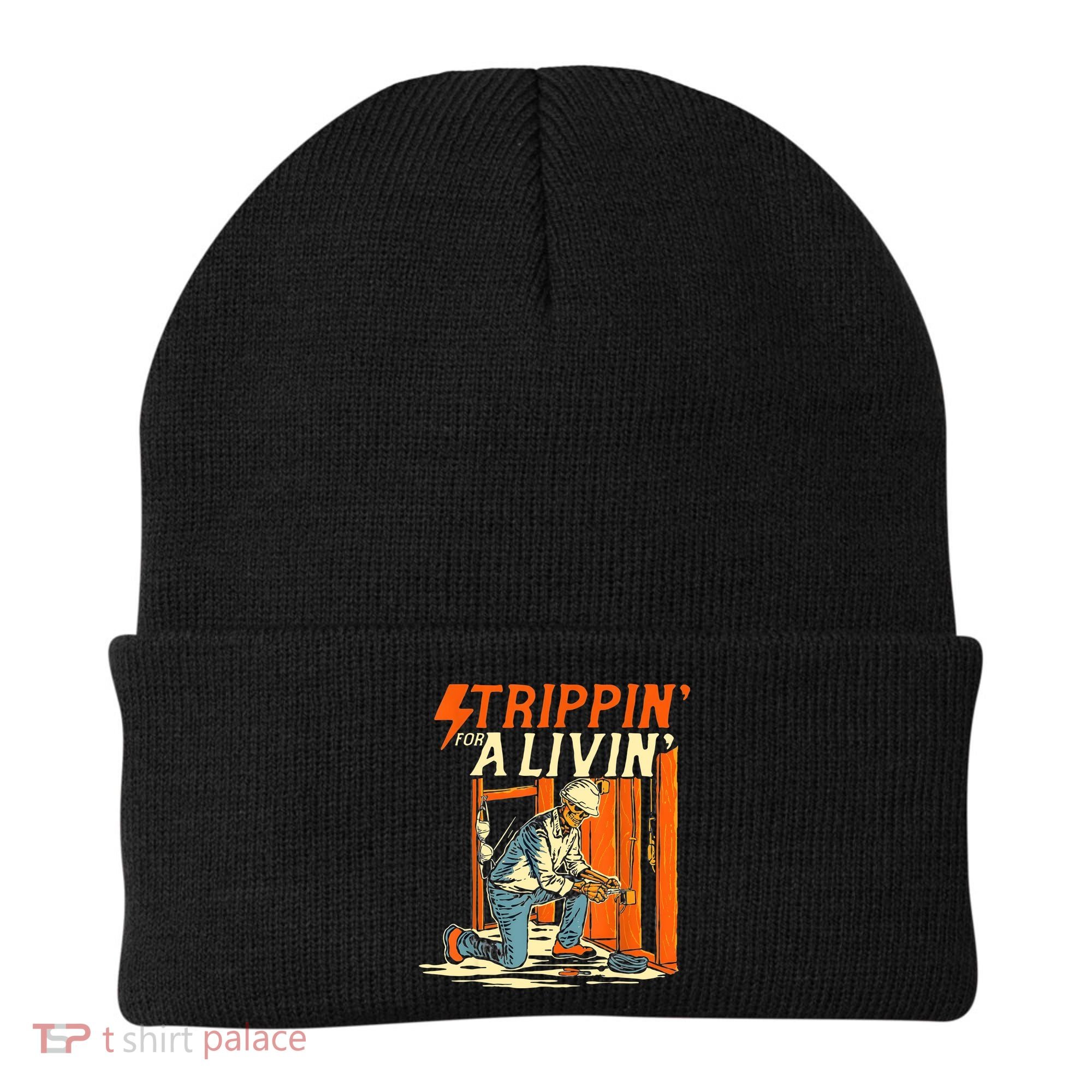 Stripping For A Living Electrician Work Electrical Worker Beanie