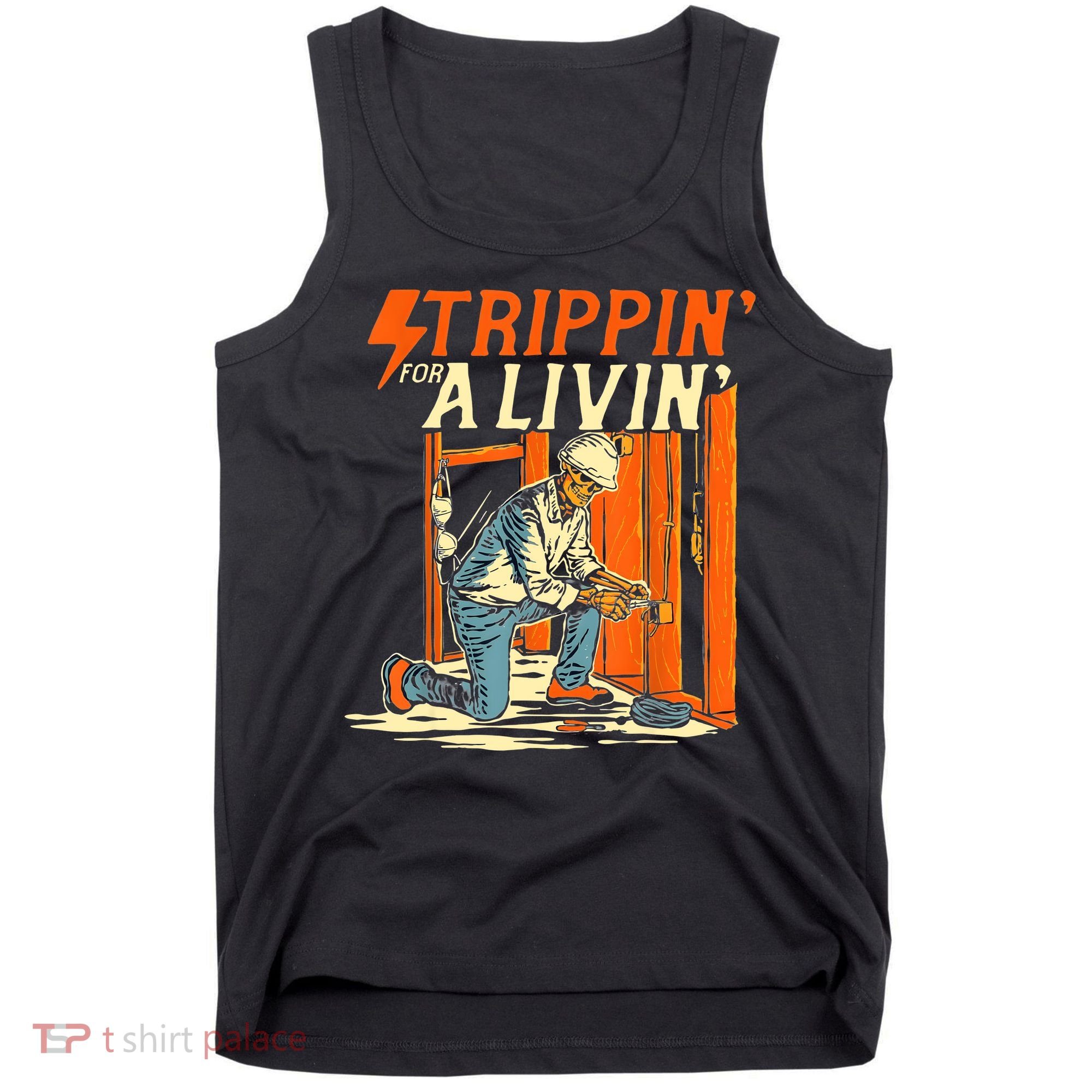 Stripping For A Living Electrician Work Electrical Worker Tank Top