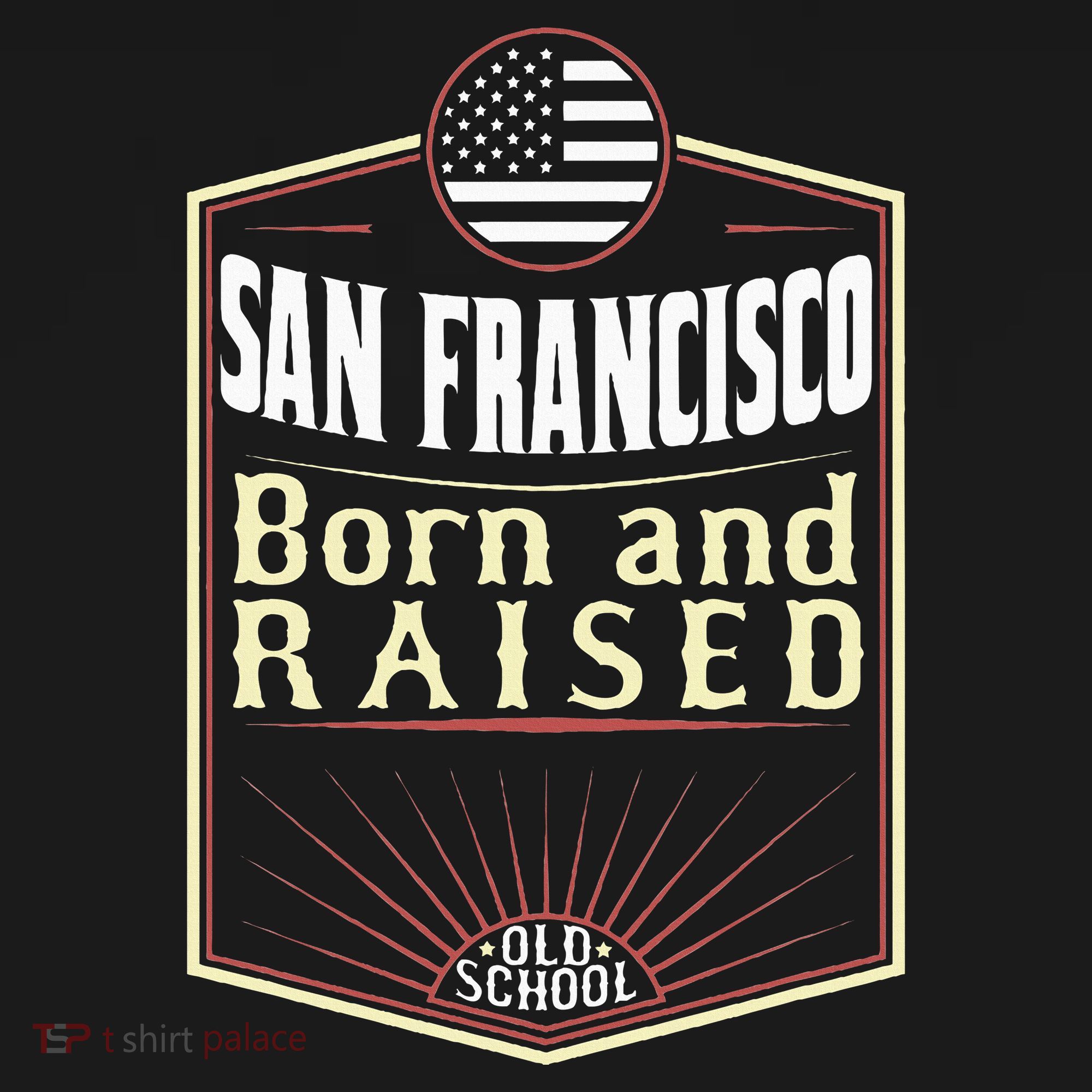 San Francisco Born And Raised Gift Usa City Women's Tank Top