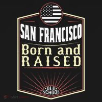 San Francisco Born And Raised Gift Usa City Kids Sweatshirt thumb 2
