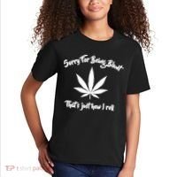 Sorry For Being Blunt That's Just How I Roll Funny Weed Kids T-Shirt thumb 2