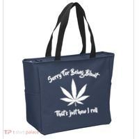 Sorry For Being Blunt That's Just How I Roll Funny Weed Tote Bag thumb 2