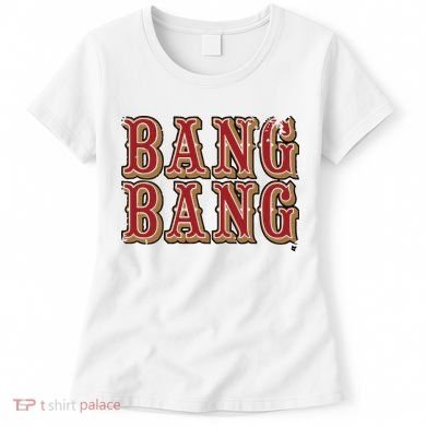 San Francisco Bang Bang Women's T-Shirt
