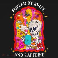 Skeleton Fueled By Spite And Caffeine Sweatshirt thumb 3
