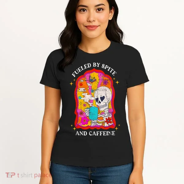 Skeleton Fueled By Spite And Caffeine Women's T-Shirt