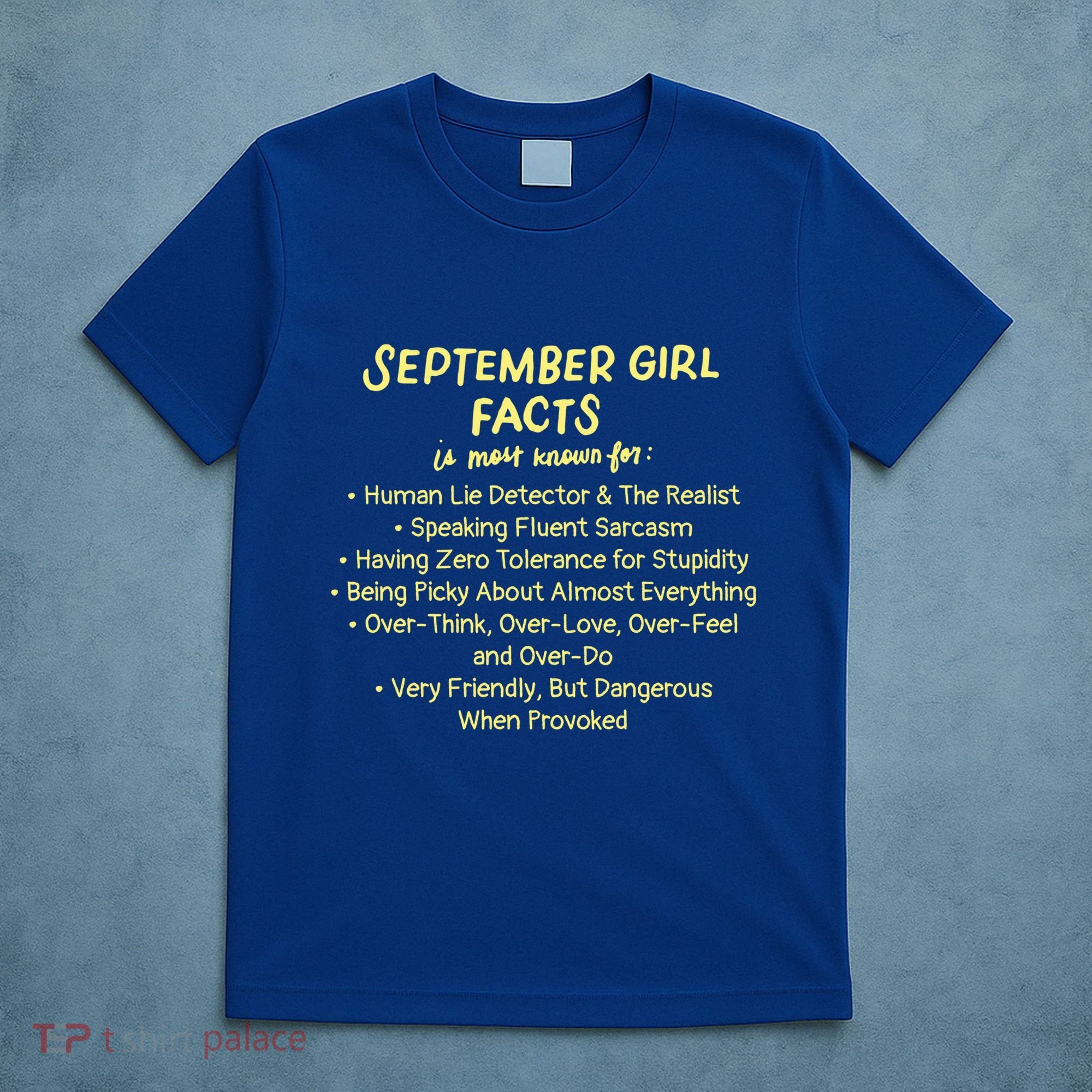 September Facts Birthday Funny Gift Born In September Virgo Gift T-Shirt