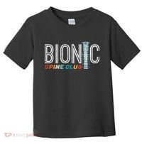 Spinal Fusion Back Spine Surgery Lumbar Recovery Toddler T-Shirt thumb 0