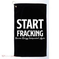 Start Fracking Become Energy Independent Again Golf Towel thumb 0