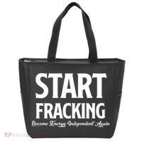 Start Fracking Become Energy Independent Again Tote Bag thumb 0
