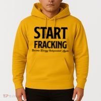 Start Fracking Become Energy Independent Again Hoodie thumb 2