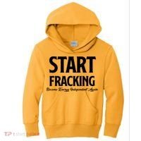 Start Fracking Become Energy Independent Again Kids Hoodie thumb 0