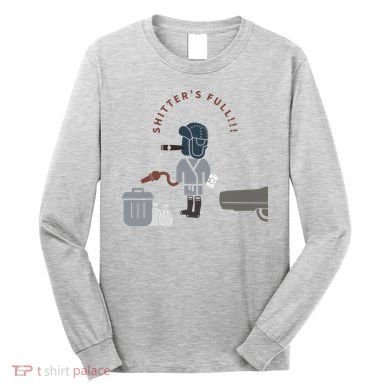 Shitter’s Full!!! Cousin Eddie Long Sleeve Shirt