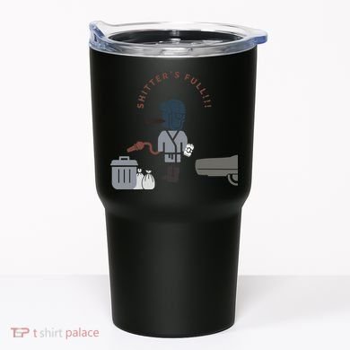 Shitter’s Full!!! Cousin Eddie Tumbler