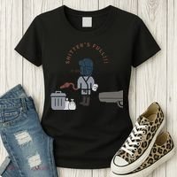 Shitter’s Full!!! Cousin Eddie Women's T-Shirt thumb 3