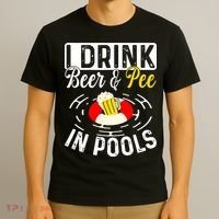Swimmer funny Cool I Drink Beer And Pee In Pools T-Shirt thumb 3